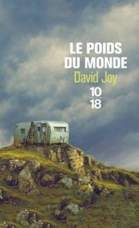 David Joy - Le poids du monde