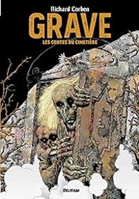 Richard Corben - Grave