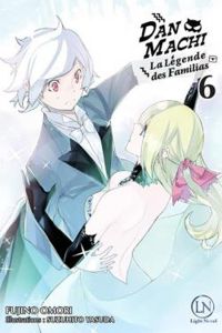 Couverture du livre DanMachi - La légende des Familias - Fujino Omori