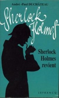 Andre Paul Duchateau - Sherlock Holmes revient