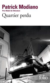 Patrick Modiano - Quartier perdu