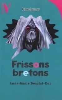 Couverture du livre Frissons bretons - Anne Marie Desplat Duc