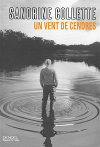 Couverture du livre Un vent de cendres (Sueurs froides) - Sandrine Collette