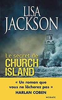 Lisa Jackson - Le secret de Church Island