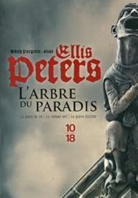 Ellis Peters - L'arbre du paradis 