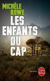 Michele Rowe - Les Enfants du Cap