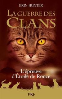 Erin Hunter - L'Épreuve d'Étoile de Ronce