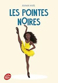 Couverture du livre Les pointes noires - Milie Angebault - Sophie Nol