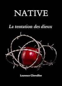 Couverture du livre La tentation des dieux - Laurence Chevallier