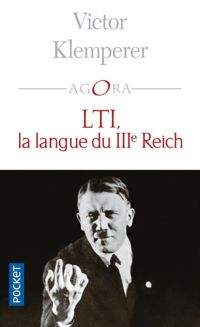 Victor Klemperer - Lti, la langue du IIIème Reich