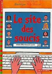 Jacqueline Wilson - Le Site des soucis