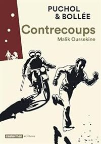 Couverture du livre Contrecoups - Malik Oussekine - Laurent Frederic Bollee - Jeanne Puchol