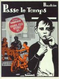 Couverture du livre Passe le temps - Edmond Baudoin