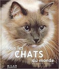 Couverture du livre Tous les chats du monde - Stephane Frattini