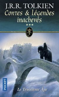 J.r.r. Tolkien - Contes et légendes inachevés