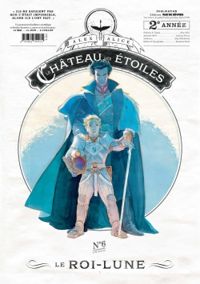 Alex Alice - Le château des étoiles - Gazette numéro 6