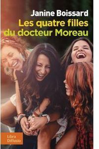 Janine Boissard - Les quatre filles du docteur Moreau