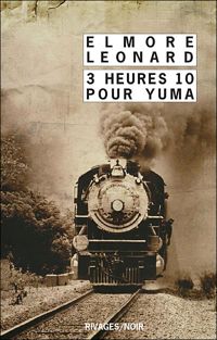 Couverture du livre 3h10 pour Yuma - Elmore Leonard