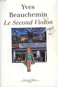 Couverture du livre Le second violon - Yves Beauchemin