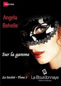 Couverture du livre Sur la gamme - Angela Behelle