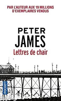 Couverture du livre Lettres de chair - Peter James