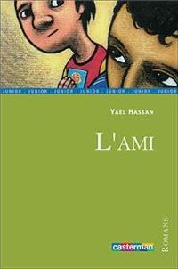 Couverture du livre L'ami - Yal Hassan