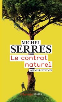 Couverture du livre Le contrat naturel - Michel Serres