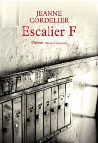 Jeanne Cordelier - Escalier F