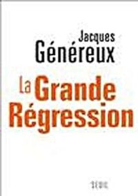 Jacques Genereux - La grande régression