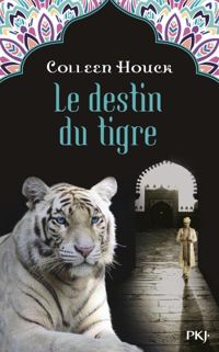 Colleen Houck - 4. La malédiction du tigre : Le destin du tigre