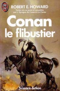 Couverture du livre Conan le flibustier - Robert E Howard