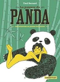 Couverture du livre La paresse du panda - Fred Bernard