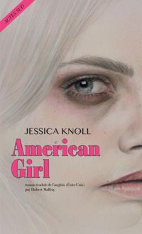 Couverture du livre American Girl - Jessica Knoll