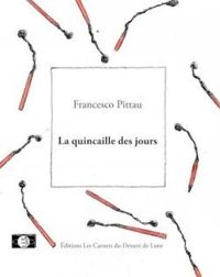 Francesco Pittau - La quincaille des jours