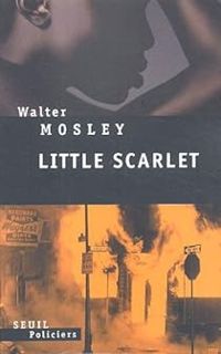 Walter Mosley - Little Scarlet