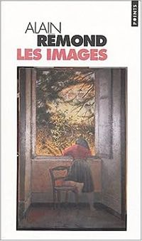 Couverture du livre Les Images - Alain Remond