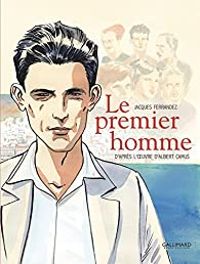 Couverture du livre Le premier homme  - Albert Camus - Jacques Ferrandez