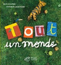 Couverture du livre Tout un monde - Katy Couprie - Antonin Louchard