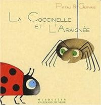 Francesco Pittau - Bernadette Gervais - La coccinelle et l'araignée