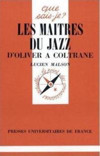 Lucien Malson - Les maîtres du jazz