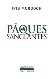 Iris Murdoch - Pâques sanglantes