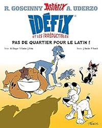 Couverture du livre Pas de quartier pour le latin ! - Rene Goscinny - Albert Uderzo