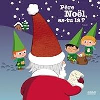 Couverture du livre Père Noël, es-tu là ? - Virginie Soumagnac