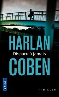 Harlan Coben - Disparu à jamais