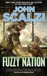 John Scalzi - Fuzzy Nation