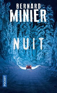 Couverture du livre Nuit - Bernard Minier