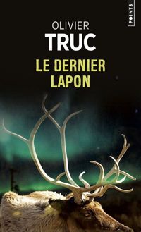 Couverture du livre Le Dernier Lapon - Olivier Truc