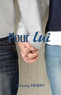 Jeremy Henry - Pour lui