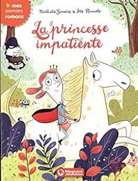 Jess Pauwels - Nathalie Somers - La princesse impatiente