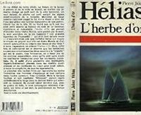 Pierre Jakez Helias - L'herbe d'or